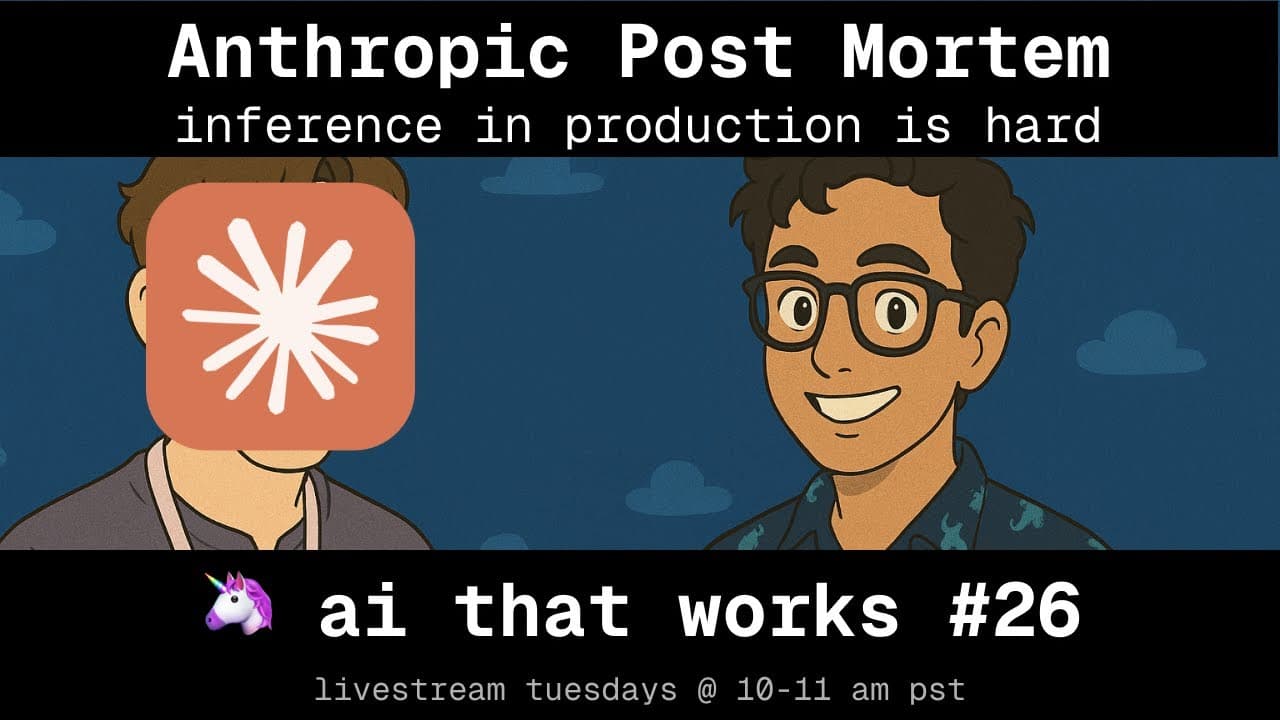 Anthropic Post Mortem: 🦄  #26